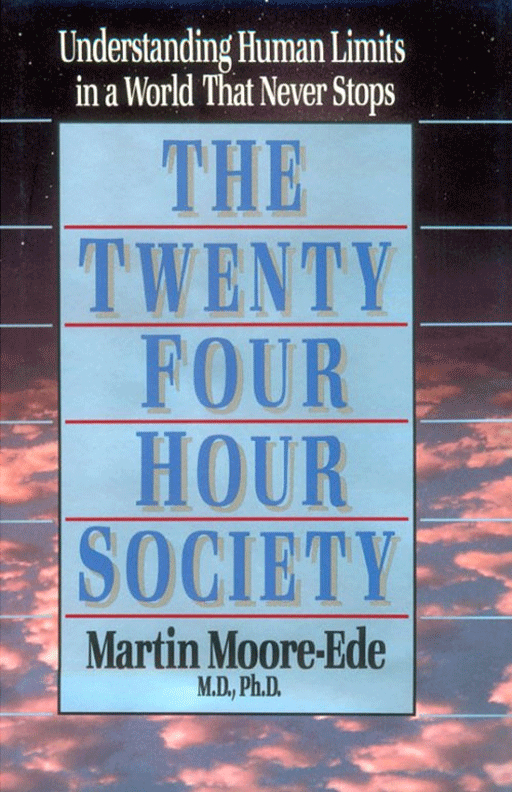 The Twenty-Four Hour Society